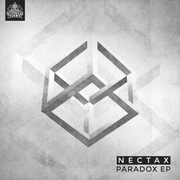 Nectax - Paradox EP - Serial Killaz