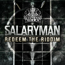 Salaryman - Redeem The Riddim (MP3) - Serial Killaz