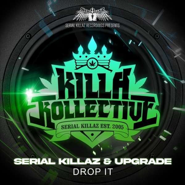 Serial Killaz & Upgrade - Serial Killaz
