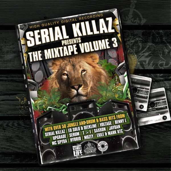 Serial Killaz Presents - The Mixtape Vol. 3 - Serial Killaz