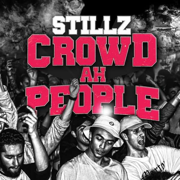 StillZ - Crowd Ah People - Serial Killaz