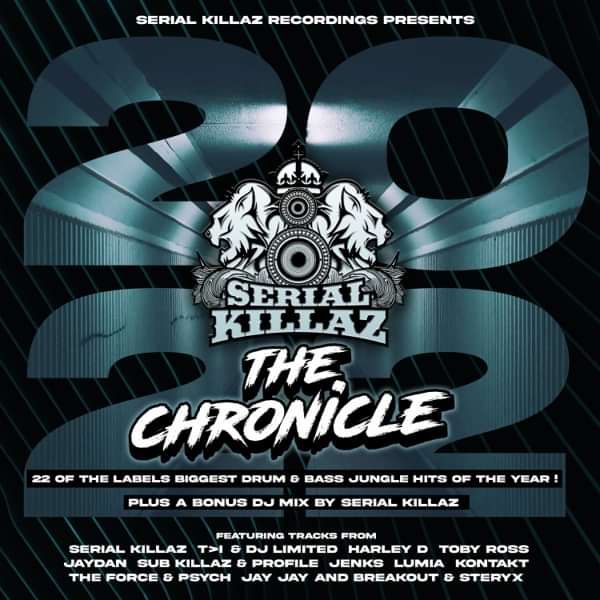 The Chronicles 22 - Serial Killaz