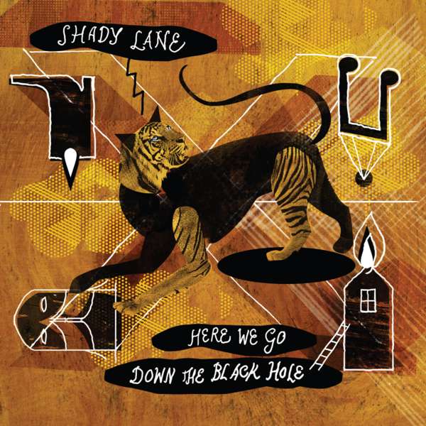 Here We Go Down The Black Hole - DIGITAL - Shady Lane