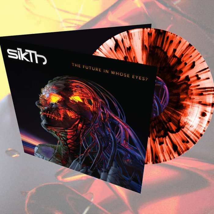 Sikth - 'The Future Through Whose Eyes?' Orange Splatter Vinyl - SikTh