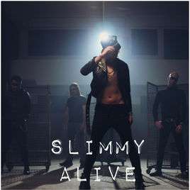 Alive - SINGLE - Slimmy
