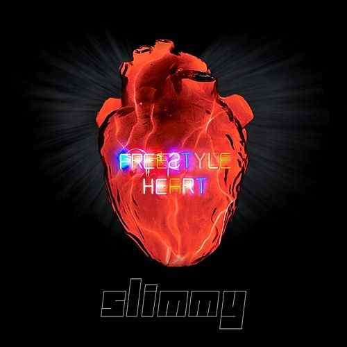 Freestyle Heart - Slimmy