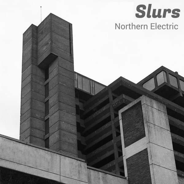 Northern Electric - Slurs