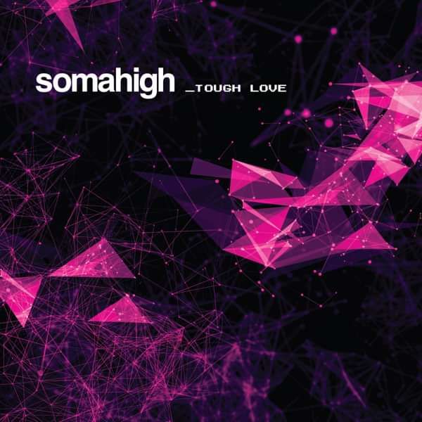 Tough Love EP Digital - Somahigh