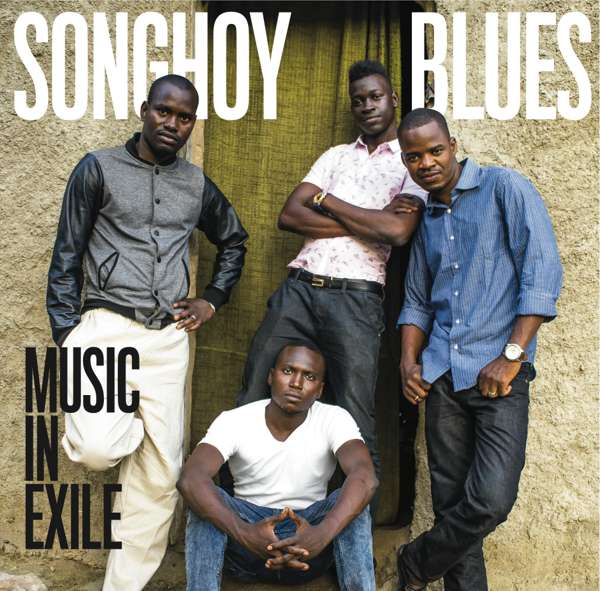 Music in Exile - LP - Songhoy Blues