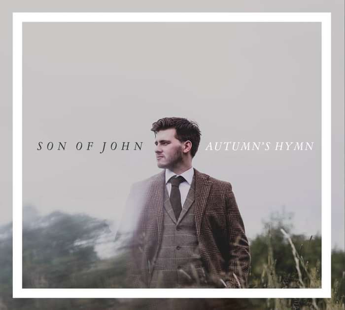 Autumn's Hymn - Son Of John