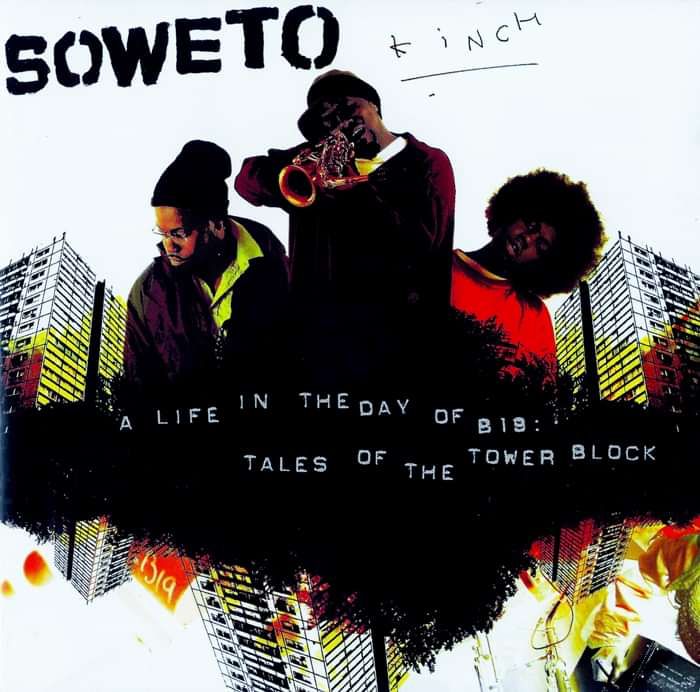 A Life in the day of B19: Tales of Tower Block - Soweto Kinch