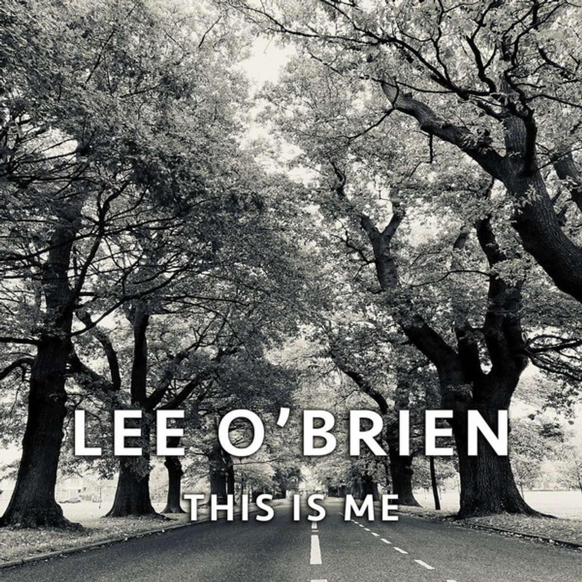 Lee O'Brien - This Is Me - CD [Recorded with Status Quo's Francis Rossi] PRE-ORDER - Barrel And Squidger Records