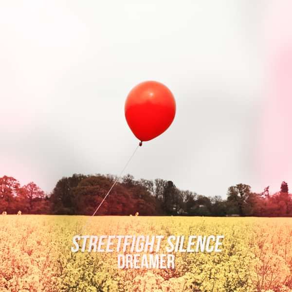 Dreamer - EP - Streetfight Silence
