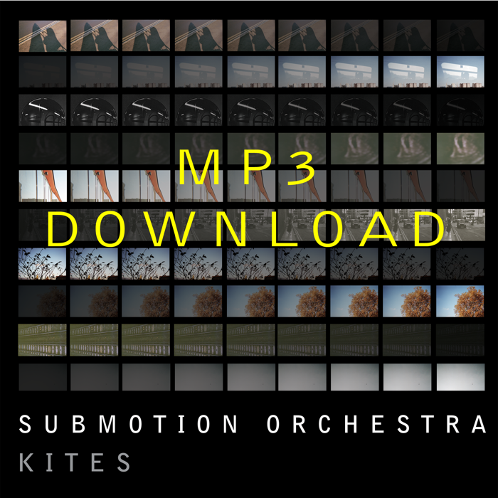 Kites Album - MP3 Download - Submotion Orchestra