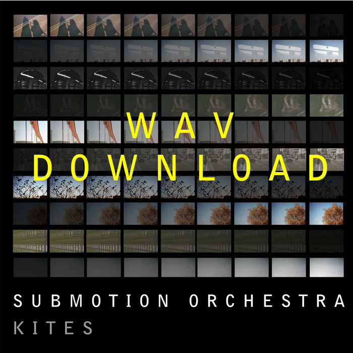Kites - Album WAV Download - Submotion Orchestra