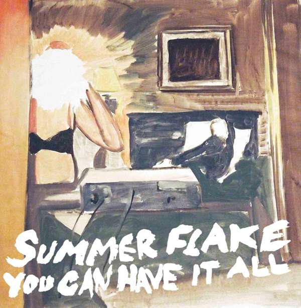 You Can Have It All - CD - Summer Flake