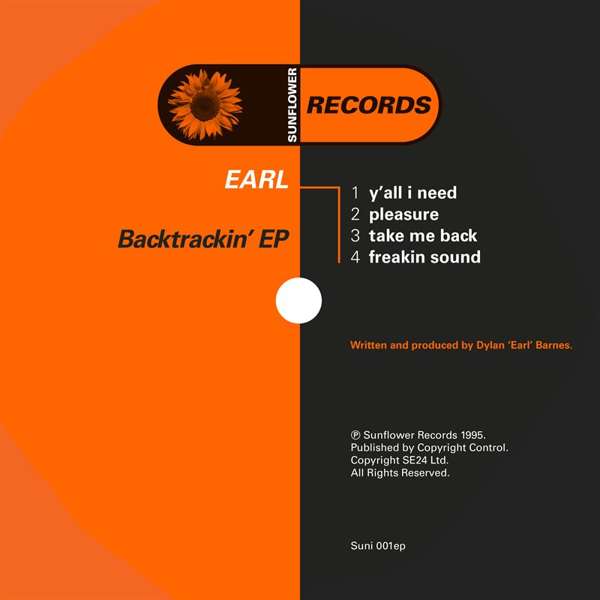 Earl - Backtrackin' [SUNI001] - Sunflower Records