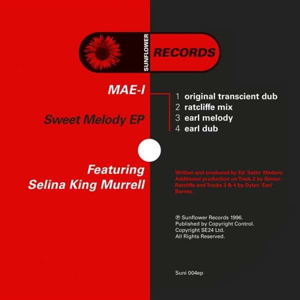 MAE-I (feat. Selina King Murrel) - Sweet Melody [SUNI004] - Sunflower Records