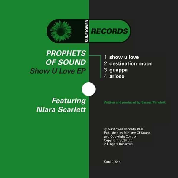 Prophets of Sound (feat. Niara Scarlett) - Show U Love [SUNI005] - Sunflower Records