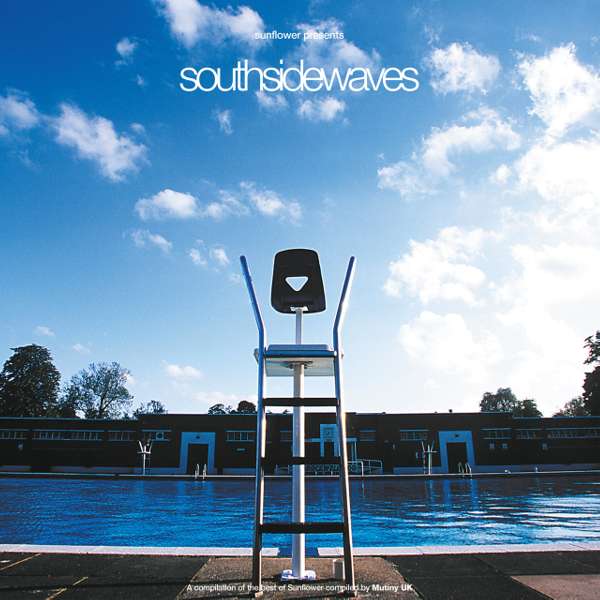 Sunflower Presents a Mutiny Compilation: Southside Waves (CD) [SUNI01] - Sunflower Records