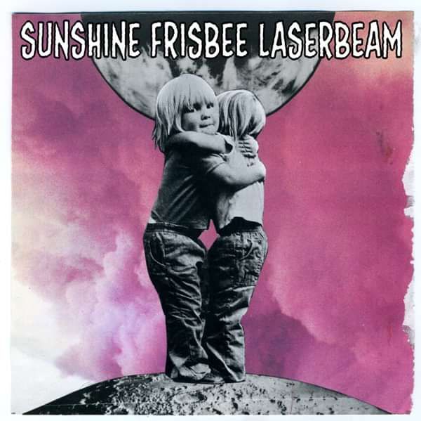 Sunshine Frisbee Laserbeam - Sunshine Frisbee Laserbeam