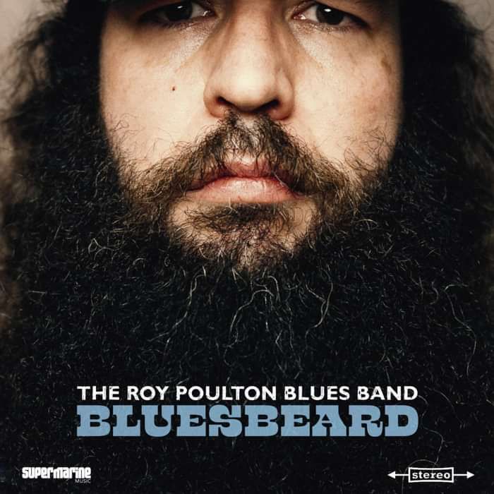 Bluesbeard - the Roy Poulton Blues Band - Supermarine Music