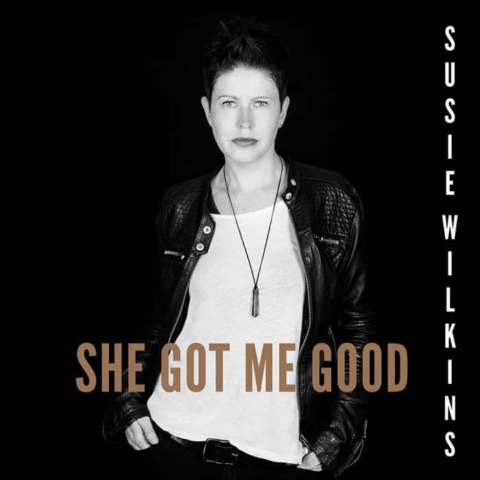 She Got Me Good EP (MP3) - susie wilkins
