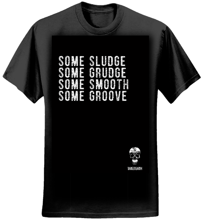 SLUDGE GRUDGE SMOOTH GROOVE (Womens) - Target Earth