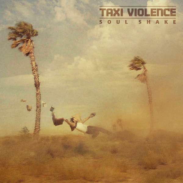 Soul Shake - Digital Download - Taxi Violence