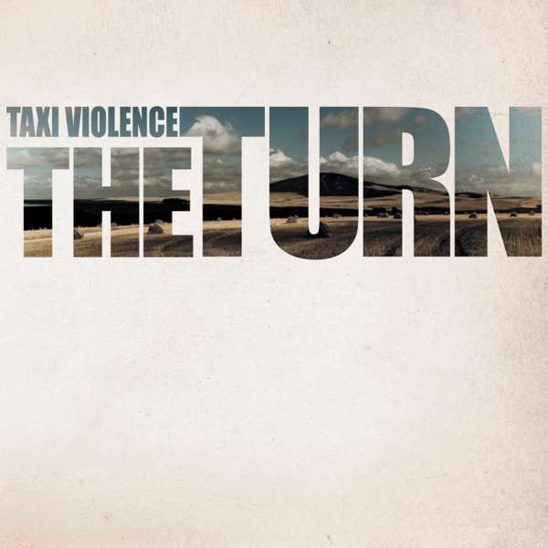 The Turn - Digital Download - Taxi Violence