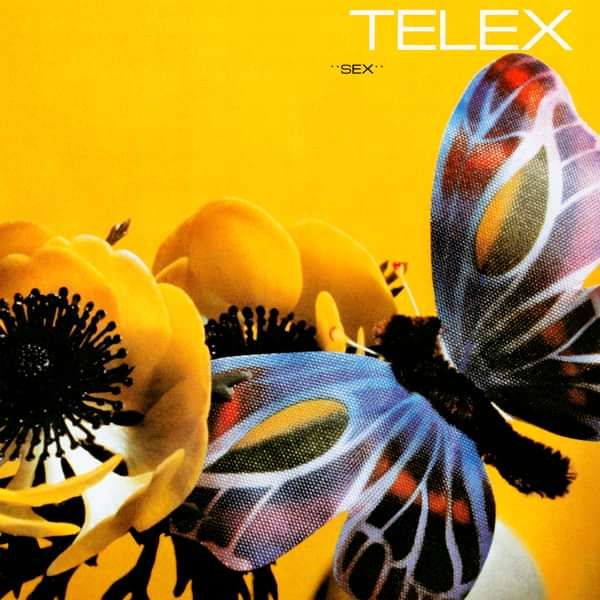 Telex - Sex LP (Remastered) - Telex