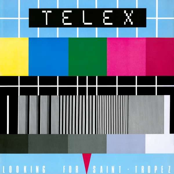 Telex - Telex Looking For Saint-Tropez LP (Remastered) - Telex