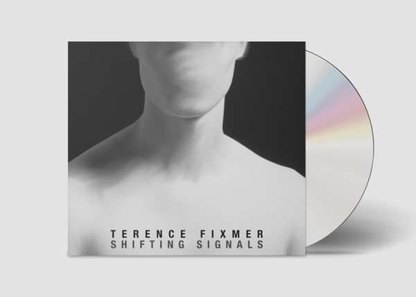 Terence Fixmer - Shifting Signals CD - Terence Fixmer