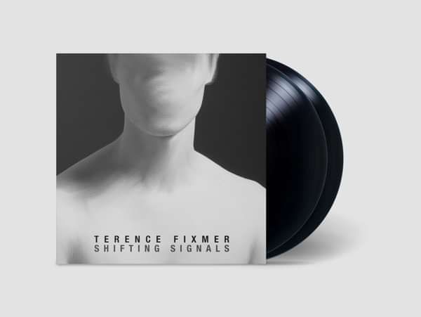 Terence Fixmer - Shifting Signals Vinyl - Terence Fixmer