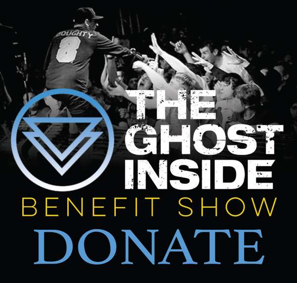 Further Charity Donation - The Ghost Inside Fundraiser