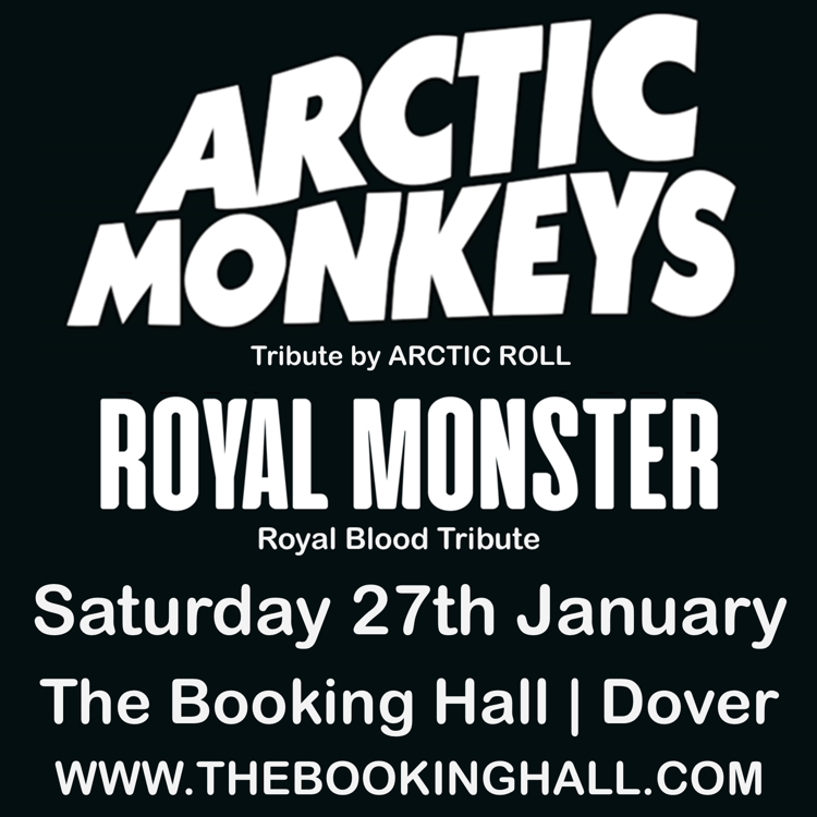 Arctic Monkey + Royal Blood Tributes at The Booking Hall, Dover, Dover
