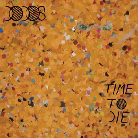 Time To Die Download (WAV) - The Dodos