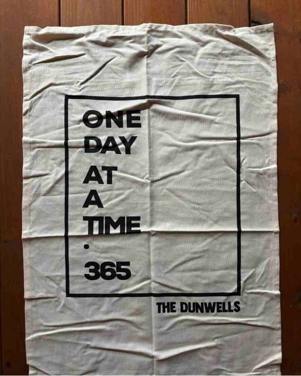 One Day at a Time (tea-towel) - The Dunwells