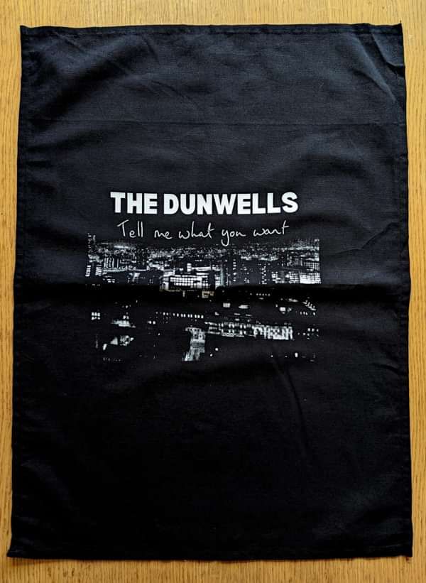 Tell me what you want  Tea towel. - The Dunwells