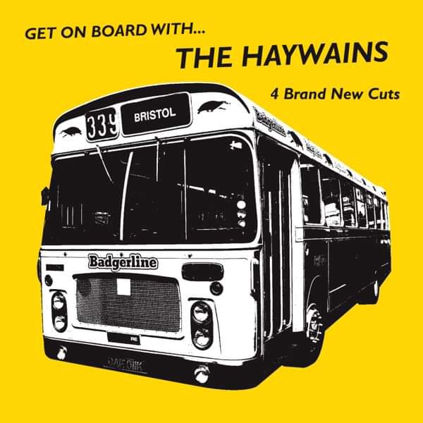 Get On Board With The Haywains (7" Vinyl) - The Haywains