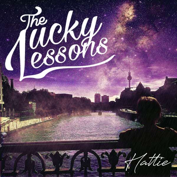 Hattie (Single) - The Lucky Lessons