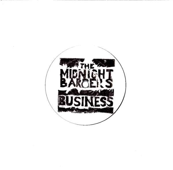 Business - 7" Vinyl - The Midnight Barbers
