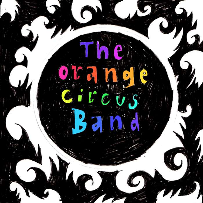 We Make our Smiles - Album - The Orange Circus Band