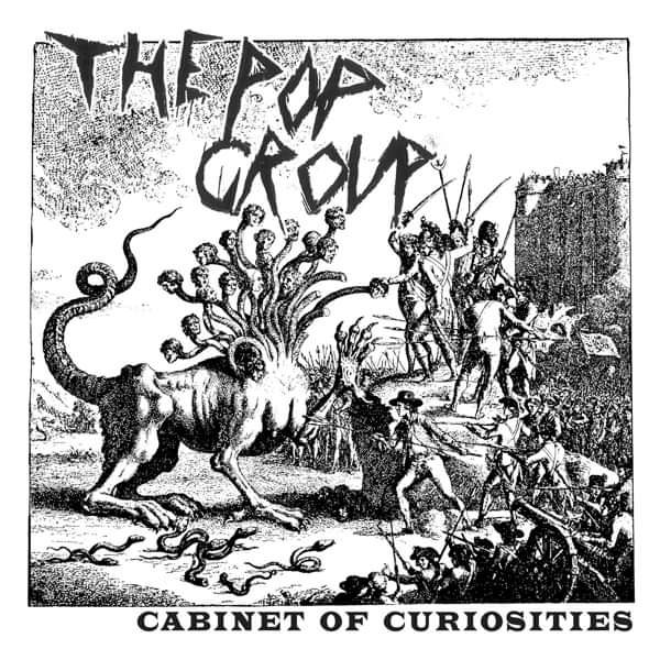 Cabinet of Curiosities (DL) - The Pop Group