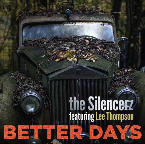 Better Days Digital Download - The Silencerz