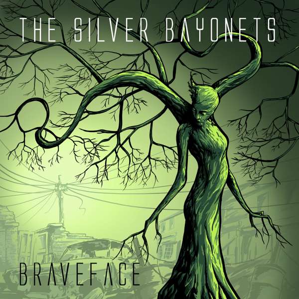 "BRAVEFACE" (Digital Download Album, 2018) - The Silver Bayonets