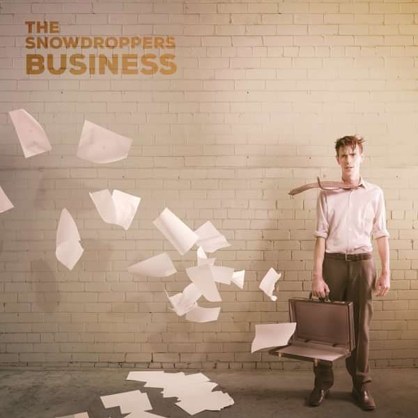 Business (CD) - The Snowdroppers