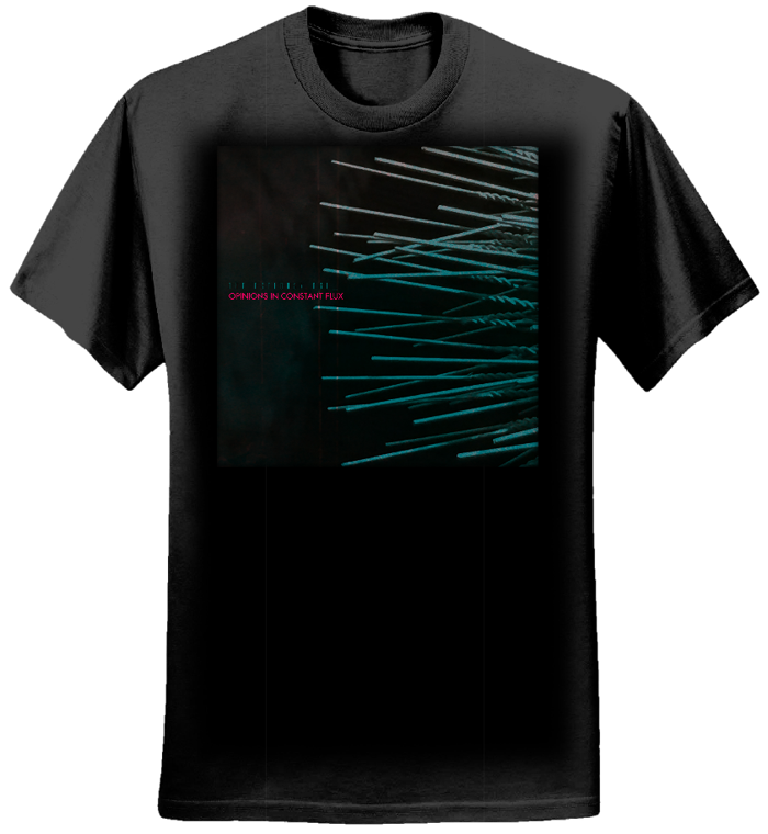 Opinions In Constant Flux T-Shirt (Men) - The Actions