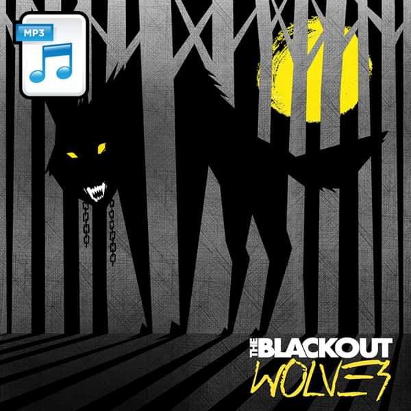 Wolves E.P. - Digital Download - The Blackout