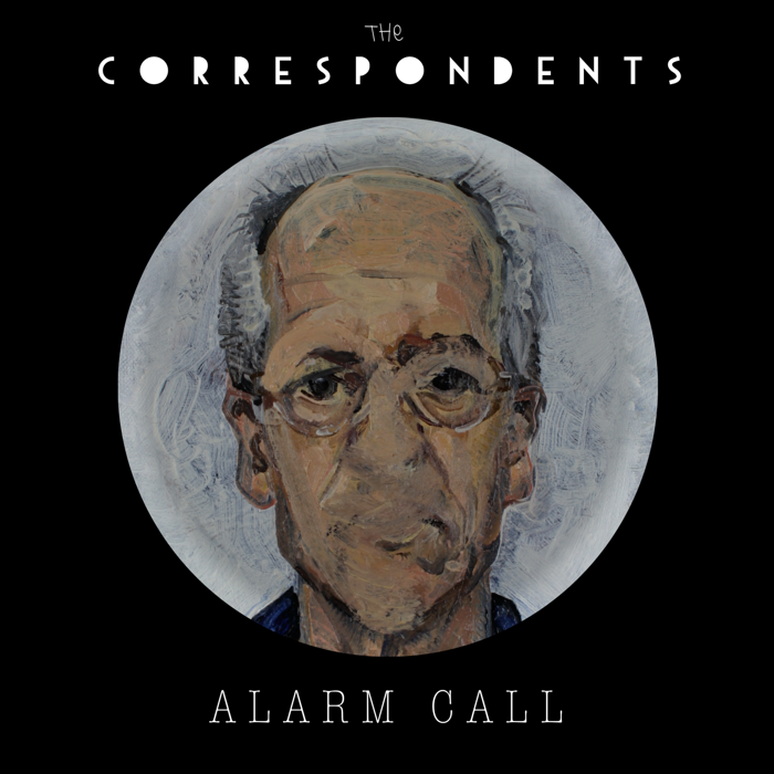 Alarm Call - Single - The Correspondents